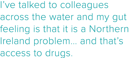 I ve talked to colleagues across the water and my gut feeling is that it is a Northern Ireland problem  and that s ac   
