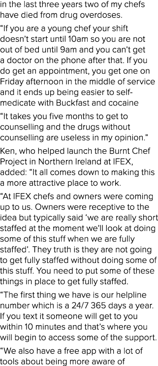 in the last three years two of my chefs have died from drug overdoses   If you are a young chef your shift doesn t st   