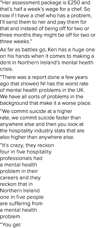  Her assessment package is  250 and that s half a week s wage for a chef  So now if I have a chef who has a problem,    