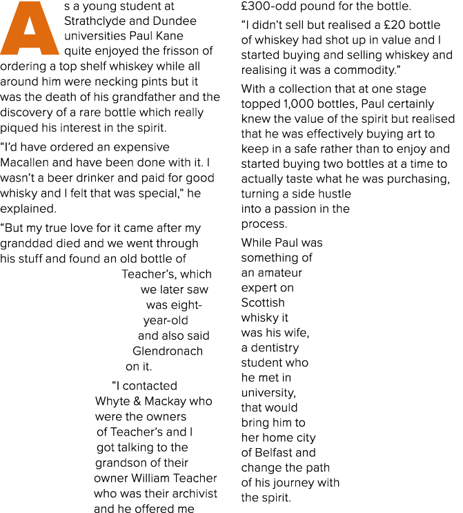 A s a young student at Strathclyde and Dundee universities Paul Kane quite enjoyed the frisson of ordering a top shel   