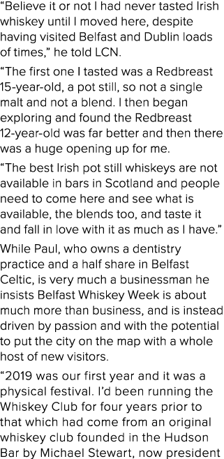  Believe it or not I had never tasted Irish whiskey until I moved here, despite having visited Belfast and Dublin loa   