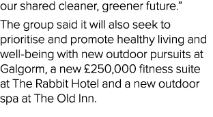 our shared cleaner, greener future   The group said it will also seek to prioritise and promote healthy living and we   