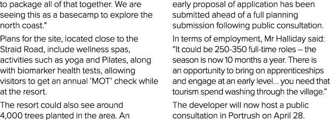 to package all of that together  We are seeing this as a basecamp to explore the north coast   Plans for the site, lo   
