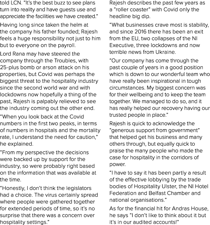 told LCN   It s the best buzz to see plans turn into reality and have guests use and appreciate the facilities we hav   