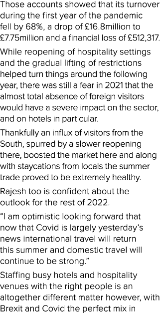 Those accounts showed that its turnover during the first year of the pandemic fell by 68%, a drop of  16 8million to    