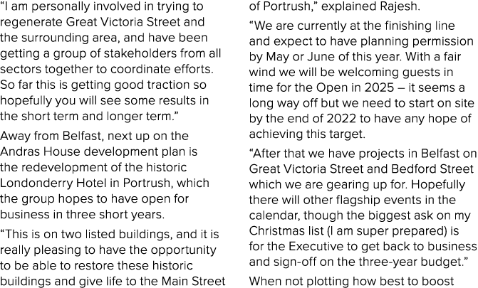 I am personally involved in trying to regenerate Great Victoria Street and the surrounding area, and have been getti   