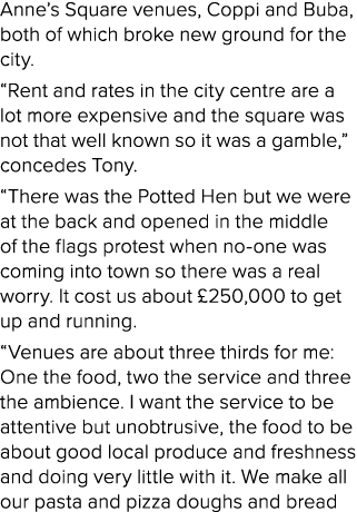 Anne s Square venues, Coppi and Buba, both of which broke new ground for the city   Rent and rates in the city centre   