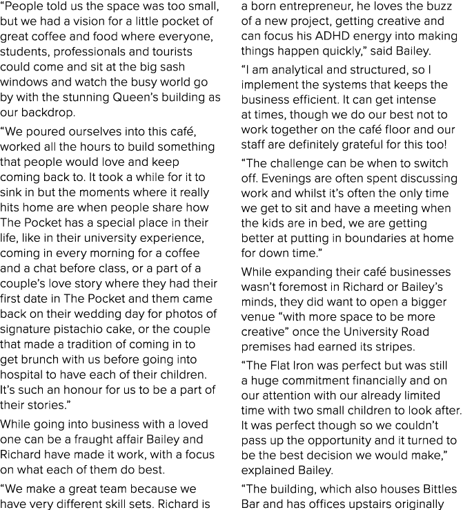  People told us the space was too small, but we had a vision for a little pocket of great coffee and food where every   