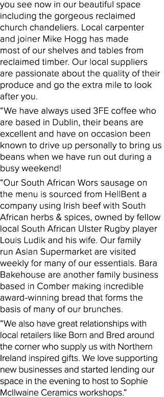 you see now in our beautiful space including the gorgeous reclaimed church chandeliers  Local carpenter and joiner Mi   