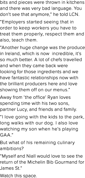 bits and pieces were thrown in kitchens and there was very bad language  You don t see that anymore,  he told LCN   E   