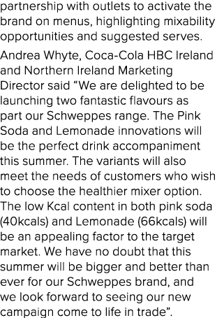 partnership with outlets to activate the brand on menus, highlighting mixability opportunities and suggested serves     