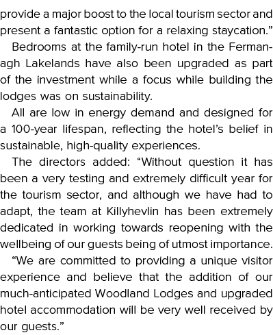 provide a major boost to the local tourism sector and present a fantastic option for a relaxing staycation   Bedrooms   