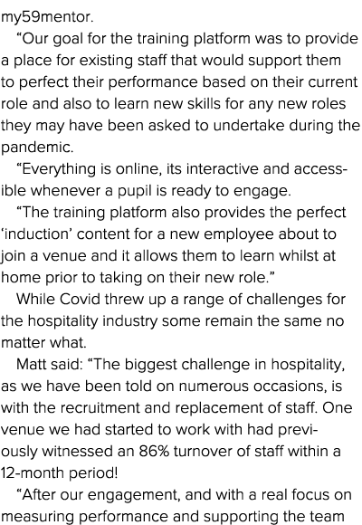 my59mentor   Our goal for the training platform was to provide a place for existing staff that would support them to    
