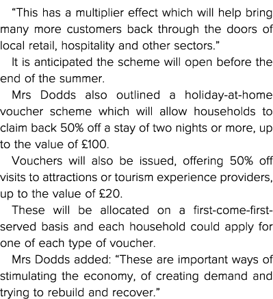  This has a multiplier effect which will help bring many more customers back through the doors of local retail, hospi   