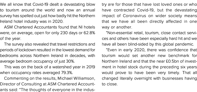 We all know that Covid-19 dealt a devastating blow to tourism around the world and now an annual survey has spelled o   