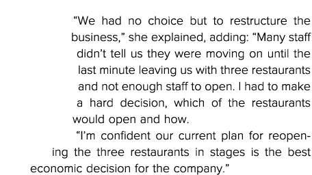  We had no choice but to restructure the business,  she explained, adding:  Many staff didn t tell us they were movin   