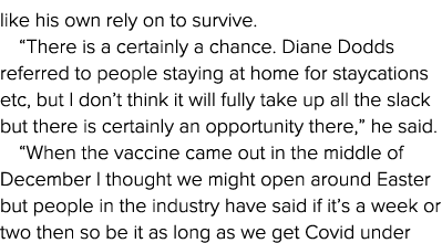 like his own rely on to survive   There is a certainly a chance  Diane Dodds referred to people staying at home for s   