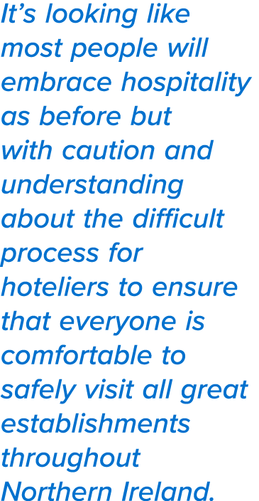 It s looking like most people will embrace hospitality as before but with caution and understanding about the difficu   