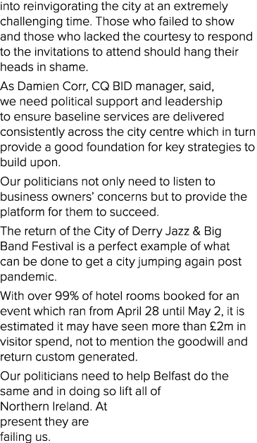 into reinvigorating the city at an extremely challenging time  Those who failed to show and those who lacked the cour   