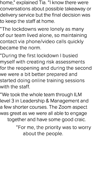 home,  explained Tia   I know there were conversations about possible takeaway or delivery service but the final deci   