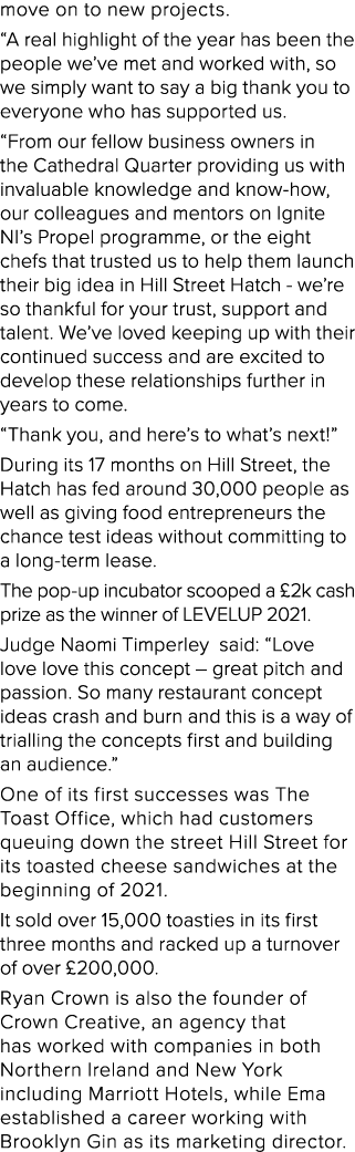 move on to new projects   A real highlight of the year has been the people we ve met and worked with, so we simply wa   