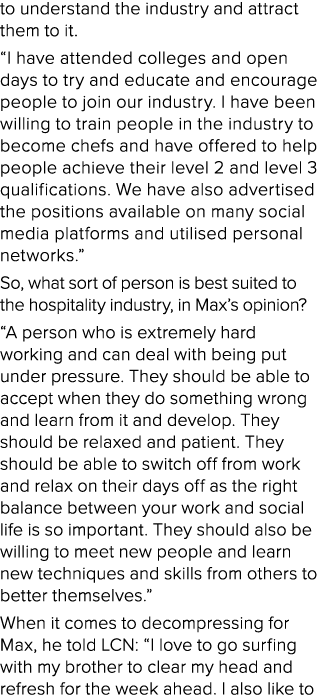 to understand the industry and attract them to it   I have attended colleges and open days to try and educate and enc   