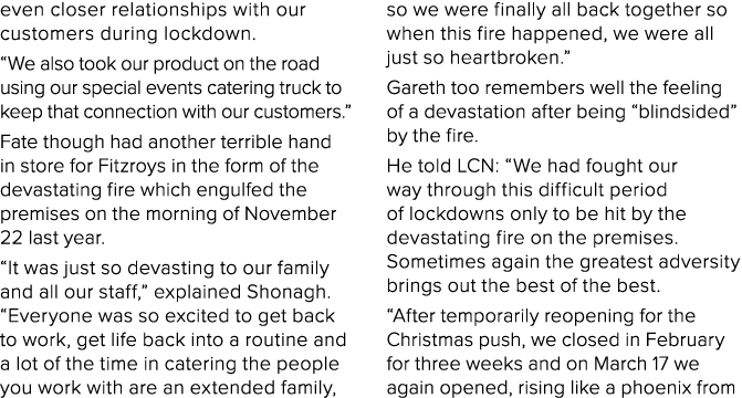 even closer relationships with our customers during lockdown   We also took our product on the road using our special   