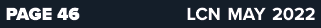 PAGE 46 LCN MAY 2022