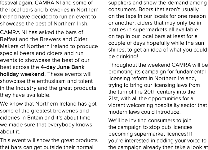 festival again, CAMRA NI and some of the local bars and breweries in Northern Ireland have decided to run an event to   