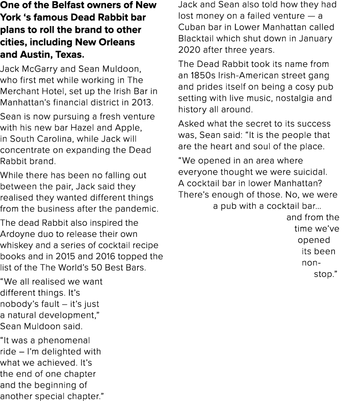 One of the Belfast owners of New York  s famous Dead Rabbit bar plans to roll the brand to other cities, including Ne   