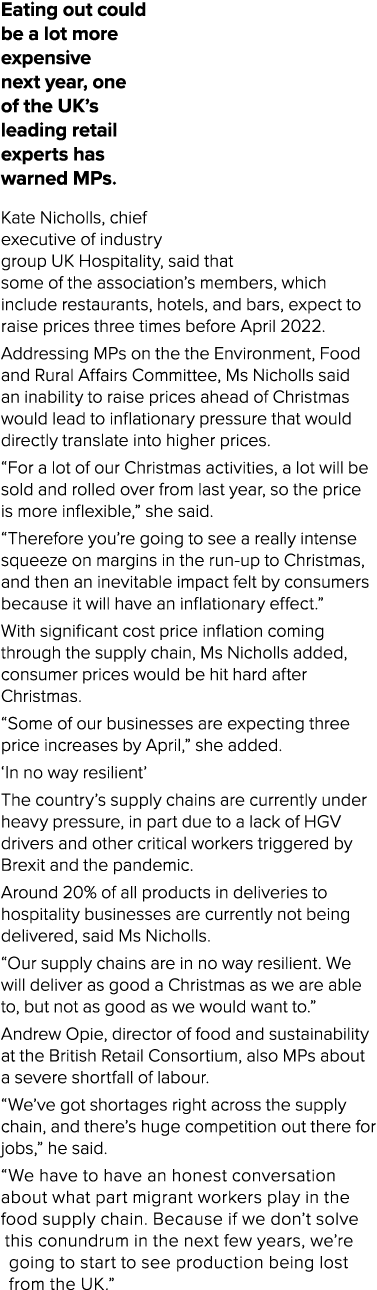 Eating out could be a lot more expensive next year, one of the UK s leading retail experts has warned MPs  Kate Nicho   