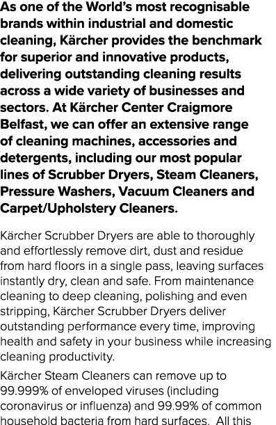 As one of the World s most recognisable brands within industrial and domestic cleaning, Kärcher provides the benchmar   