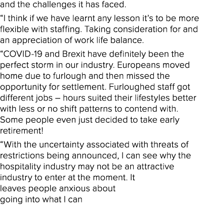 and the challenges it has faced   I think if we have learnt any lesson it s to be more flexible with staffing  Taking   