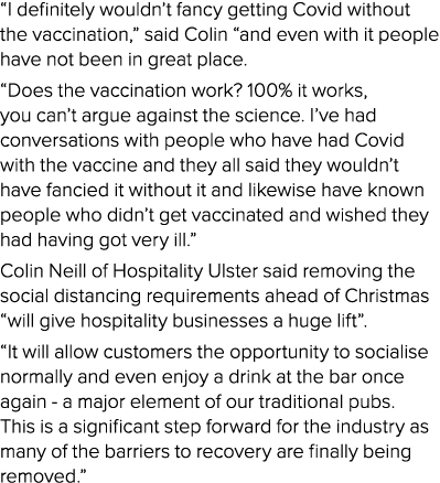  I definitely wouldn t fancy getting Covid without the vaccination,  said Colin  and even with it people have not bee   