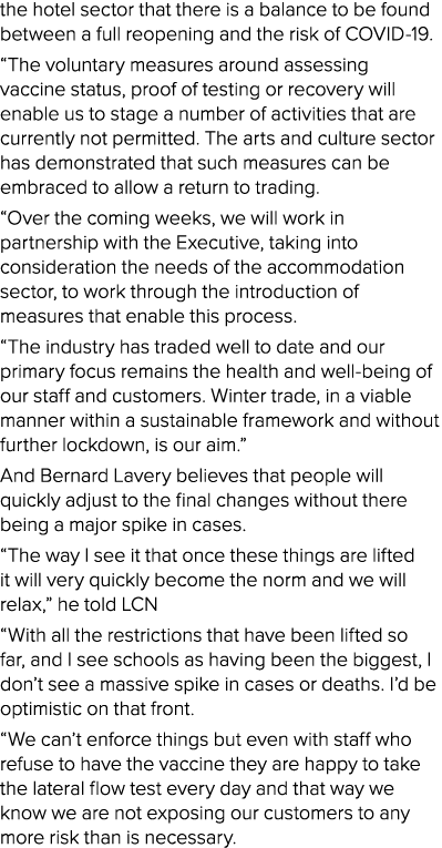 the hotel sector that there is a balance to be found between a full reopening and the risk of COVID-19   The voluntar   
