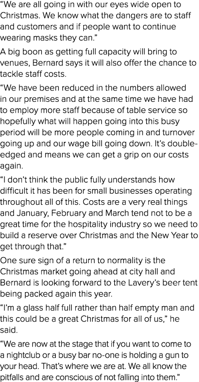  We are all going in with our eyes wide open to Christmas  We know what the dangers are to staff and customers and if   