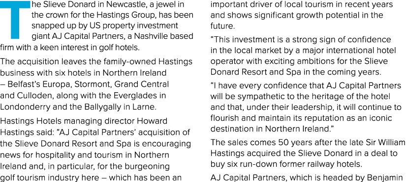 The Slieve Donard in Newcastle, a jewel in the crown for the Hastings Group, has been snapped up by US property inves   