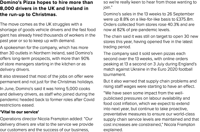 Domino s Pizza hopes to hire more than 8,000 drivers in the UK and Ireland in the run-up to Christmas  The move comes   