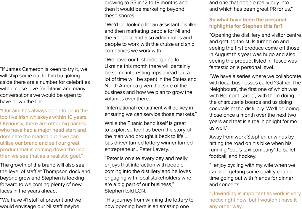 “If James Cameron is keen to try it, we will ship some out to him but joking aside there are a number for celebrities...