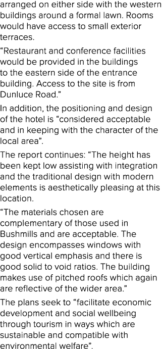 arranged on either side with the western buildings around a formal lawn. Rooms would have access to small exterior te...