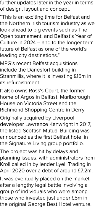 further updates later in the year in terms of design, layout and concept. “This is an exciting time for Belfast and t...