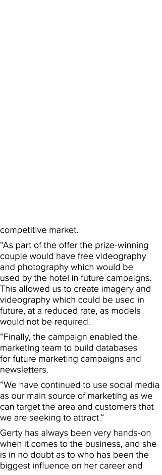 competitive market. “As part of the offer the prize winning couple would have free videography and photography which ...