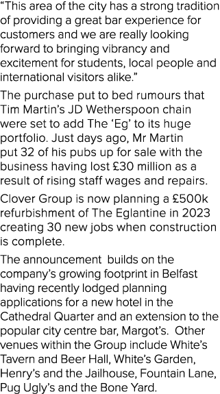 “This area of the city has a strong tradition of providing a great bar experience for customers and we are really loo...