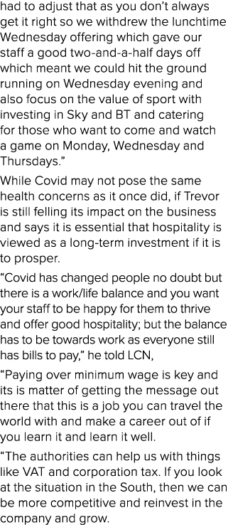 had to adjust that as you don’t always get it right so we withdrew the lunchtime Wednesday offering which gave our st...