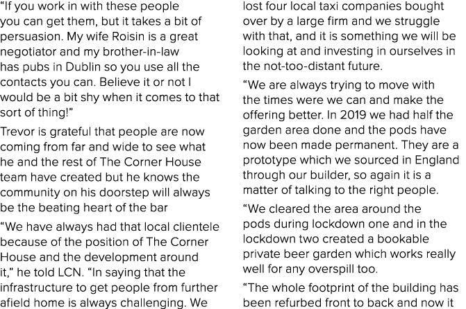 “If you work in with these people you can get them, but it takes a bit of persuasion. My wife Roisin is a great negot...