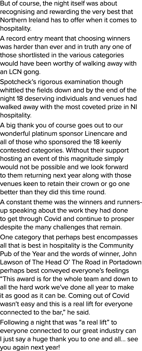 But of course, the night itself was about recognising and rewarding the very best that Northern Ireland has to offer ...