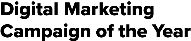 Digital Marketing Campaign of the Year