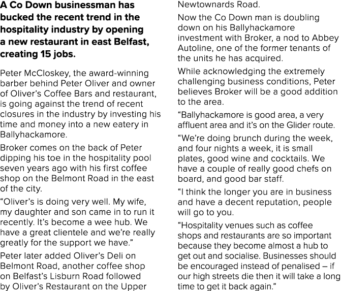 A Co Down businessman has bucked the recent trend in the hospitality industry by opening a new restaurant in east Bel...
