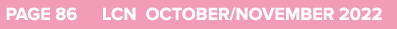 PAGE 86 LCN OCTOBER/NOVEMBER 2022