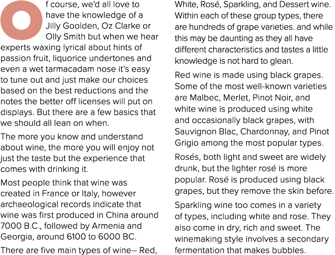 O f course, we’d all love to have the knowledge of a Jilly Goolden, Oz Clarke or Olly Smith but when we hear experts ...